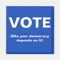 Votez comme votre démocratie dépend de son électio