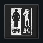 Aimant Votre Femme Ma Femme Mariage Mari Groom Fiance M.<br><div class="desc">Votre Femme Ma Femme Mariage Mari Groom Fiance M. Engagé</div>