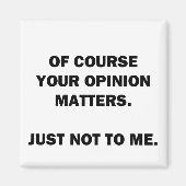 Aimant Votre opinion compte (Devant)