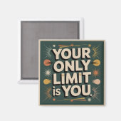 Aimant Votre seule limite est vous (Recto/Verso)