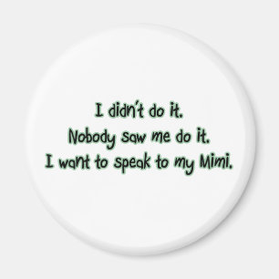 Aimant Voulez parler à Mimi