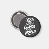 Aimant Vous Allez Changer le Monde (Recto/Verso)