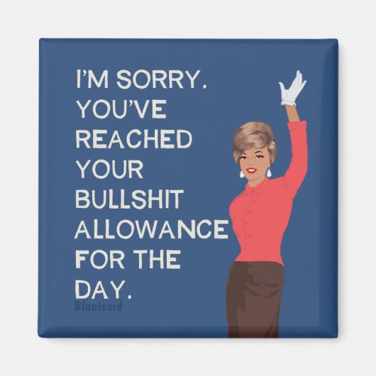 Aimant Vous avez atteint votre permis quotidien. (Devant)