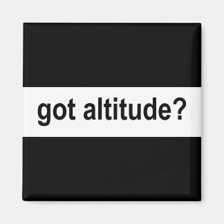 Aimant Vous avez de l'altitude ?