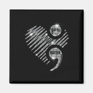 Aimant Vous avez de l'importance Semi Colon Coeur Suicide