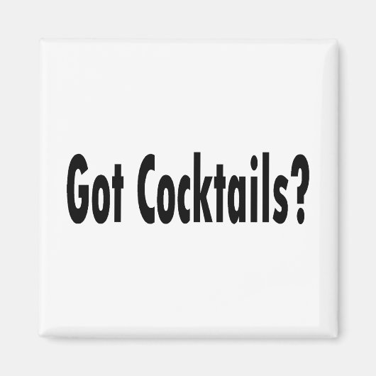 Aimant Vous avez des cocktails ? (Devant)