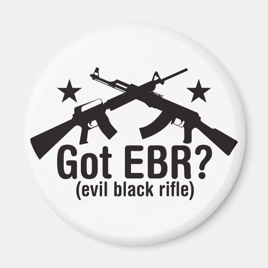 Aimant Vous avez EBR ? AR15 et AK47 (Devant)