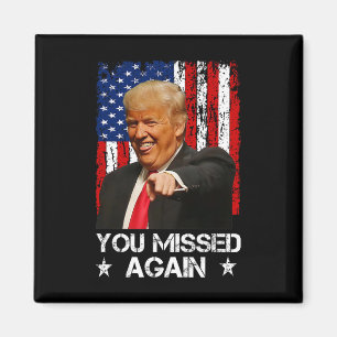 Aimant Vous avez encore raté Trump 2025 Drapeau États-Uni