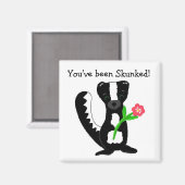 Aimant Vous avez été Skunked (Recto/Verso)