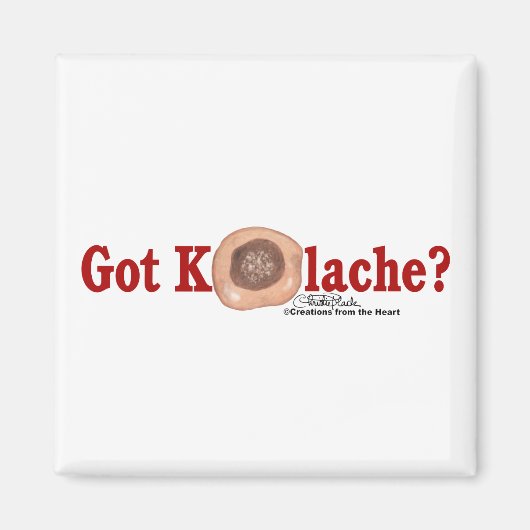 Aimant Vous avez Kolache ? (Devant)