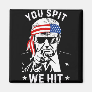 Aimant Vous crachez nous frappons Trump Vintage 