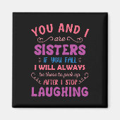 Aimant Vous et moi sommes Soeurs si vous tombez - Fun Soe (Devant)