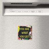 Aimant Vous Êtes Ce Que Vous Mangez (In Situ (Lave-vaisselle))