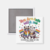 Aimant Vous êtes en sécurité avec moi LGBT Raccoon Animal (Recto/Verso)