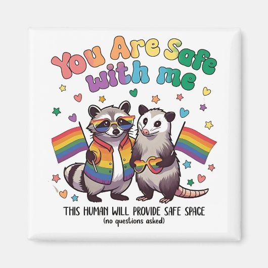 Aimant Vous êtes en sécurité avec moi LGBT Raccoon Animal (Devant)