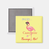 Aimant Vous Êtes Flamant rose Hot Thunder_Cove (Recto/Verso)