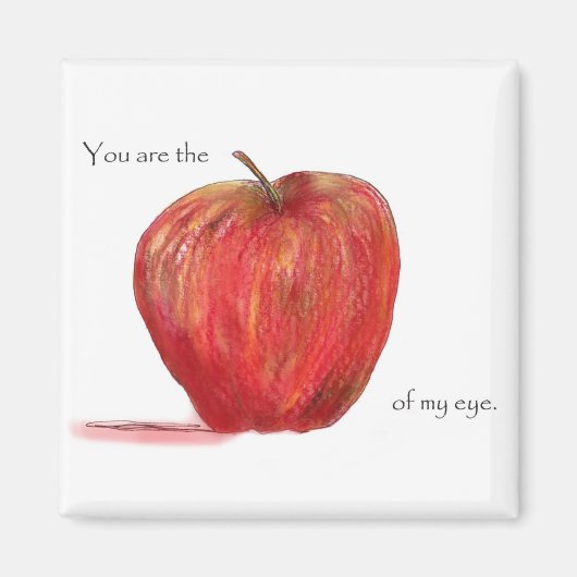 Aimant Vous êtes la pomme de mon oeil (Devant)