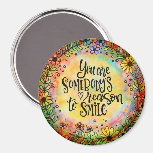 Aimant Vous êtes la raison pour laquelle quelqu’un sourit (Recto/Verso)