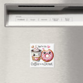 Aimant Vous êtes le Café à ma beigne - Sticker (In Situ (Lave-vaisselle))