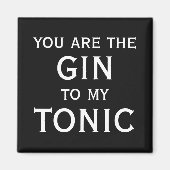 Aimant Vous êtes le gin pour mon cadeau de couples mignon (Devant)