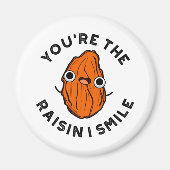 Aimant Vous êtes le jeu de nourriture Raisin I Smile Funn (Devant)
