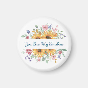 Aimant Vous êtes ma citation Sunshine et Sunflower