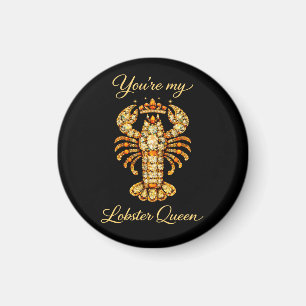 Aimant Vous êtes ma Reine Homard Bijou Diamant Luxe 