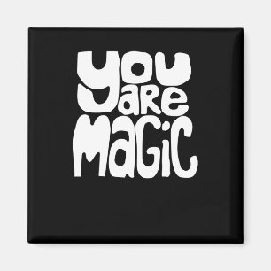 Aimant Vous êtes Magique Encouragement de lettrage rétro