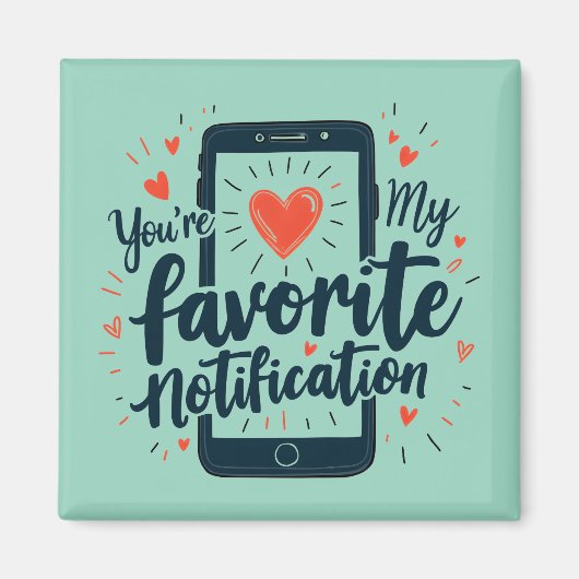 Aimant Vous êtes mon affection numérique de notification  (Devant)