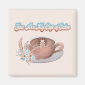 Aimant Vous êtes mon café bohème calme (Devant)