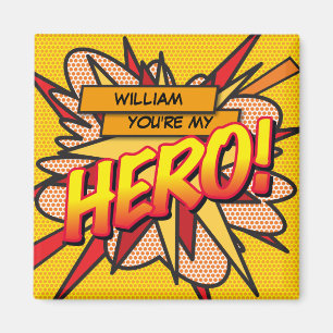 Aimant Vous êtes mon HERO Fun Retro Comic Book Pop Art