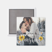 Aimant Vous Êtes Mon Sunshine Yellow Sunflower Photo (Recto/Verso)