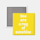 Aimant Vous êtes un rayon de soleil, joyeux jaune soleil (Recto/Verso)