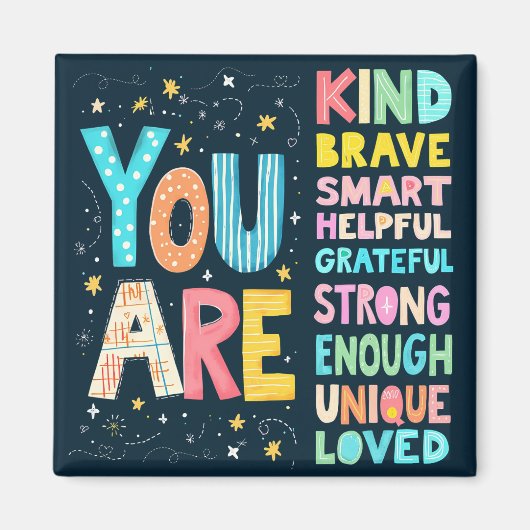 Aimant Vous Êtes Une Citation Inspirationnelle Typographi (Devant)