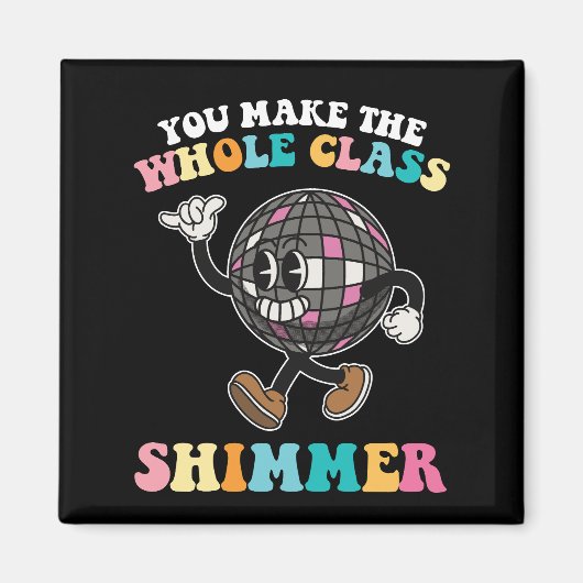 Aimant Vous Faites Chimmer Toute La Classe Super Retro (Devant)