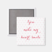 Aimant Vous Faites De Mon Coeur Smile Beau Amour Citation (Recto/Verso)