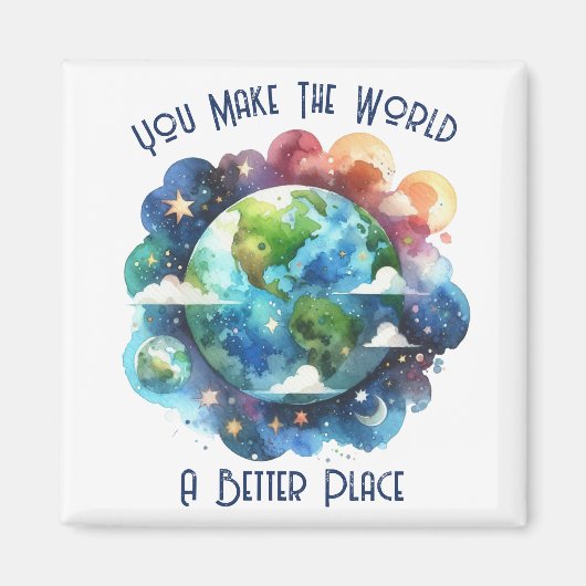 Aimant Vous Faites du monde un endroit meilleur - coutume (Devant)