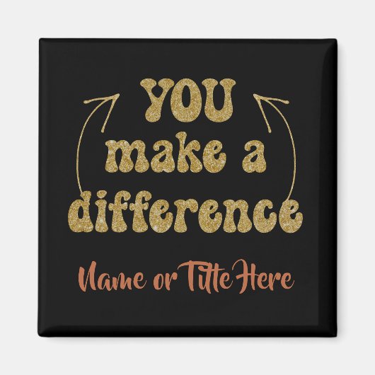 Aimant Vous faites une différence personnalisée (Devant)