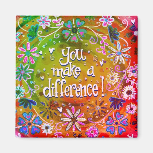 Aimant Vous faites une différence Plutôt Floral tendance  (Devant)