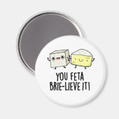 Aimant Vous Feta Brie Lieve It Funny Pun au fromage (Recto/Verso)