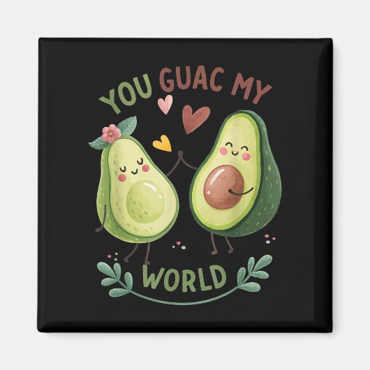 Aimant Vous Guac Mon Monde (Devant)
