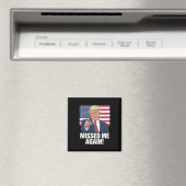 Aimant Vous m'avez encore manqué Vous avez manqué Trump É (In Situ (Lave-vaisselle))