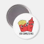 Aimant Vous Me Complétez Fries Funky Ketchup Pun (Recto/Verso)