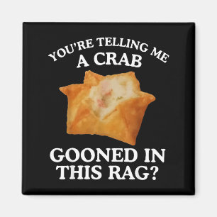 Aimant Vous me dites qu'un crabe a déconné dans ce chiffo