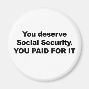 Aimant Vous méritez la sécurité sociale