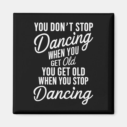 Aimant Vous n'arrêtez pas de danser quand vous devenez vi (Devant)