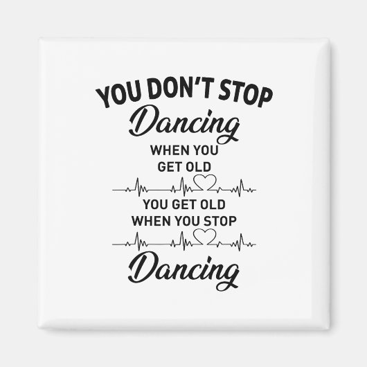 Aimant Vous n'arrêtez pas de danser quand vous obtenez de (Devant)