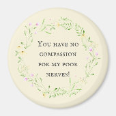 Aimant Vous n'avez aucune compassion pour mes pauvres ner (Devant)