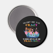 Aimant Vous N'Avez Pas Besoin D'Être Fou Pour Nous Croise (Recto/Verso)