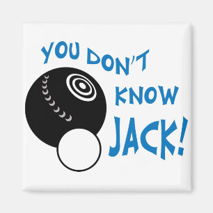 Aimant Vous ne connaissez pas Jack